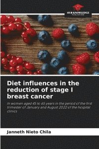 bokomslag Diet influences in the reduction of stage I breast cancer