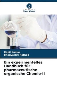 bokomslag Ein experimentelles Handbuch fr pharmazeutische organische Chemie-II