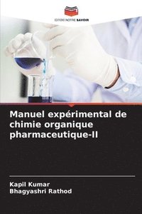 bokomslag Manuel exprimental de chimie organique pharmaceutique-II