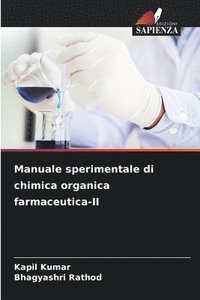 bokomslag Manuale sperimentale di chimica organica farmaceutica-II
