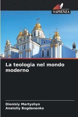 bokomslag La teologia nel mondo moderno