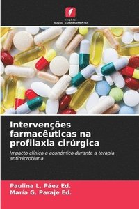 bokomslag Intervenes farmacuticas na profilaxia cirrgica