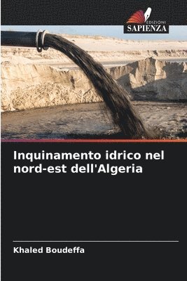 Inquinamento idrico nel nord-est dell'Algeria 1