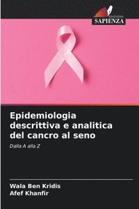 bokomslag Epidemiologia descrittiva e analitica del cancro al seno