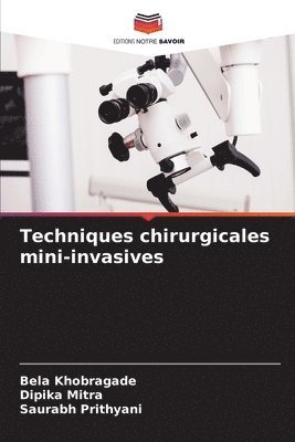 Techniques chirurgicales mini-invasives 1