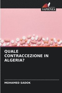 bokomslag Quale Contraccezione in Algeria?