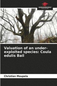 bokomslag Valuation of an under-exploited species