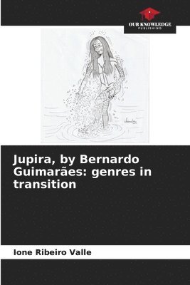 Jupira, by Bernardo Guimares 1