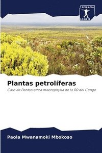 bokomslag Plantas petrolferas