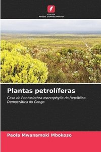 bokomslag Plantas petrolferas