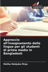 bokomslag Approccio all'insegnamento delle lingue per gli studenti di prima media in Bangladesh