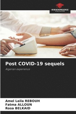 Post COVID-19 sequels 1