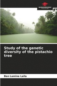 bokomslag Study of the genetic diversity of the pistachio tree