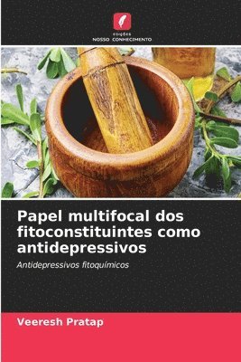 bokomslag Papel multifocal dos fitoconstituintes como antidepressivos