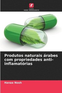 bokomslag Produtos naturais rabes com propriedades anti-inflamatrias