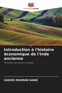 bokomslag Introduction  l'histoire conomique de l'Inde ancienne