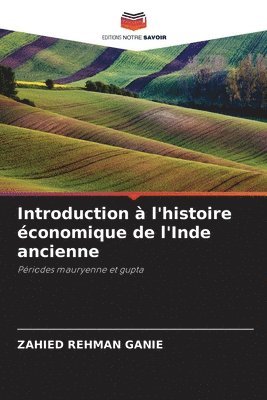 bokomslag Introduction  l'histoire conomique de l'Inde ancienne