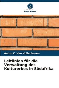 bokomslag Leitlinien fr die Verwaltung des Kulturerbes in Sdafrika