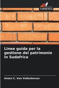 bokomslag Linee guida per la gestione del patrimonio in Sudafrica