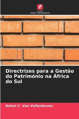 Directrizes para a Gesto do Patrimnio na frica do Sul 1