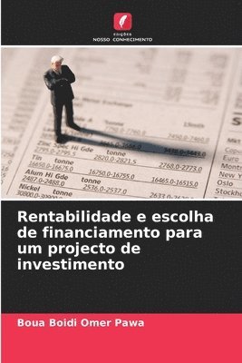 Rentabilidade e escolha de financiamento para um projecto de investimento 1