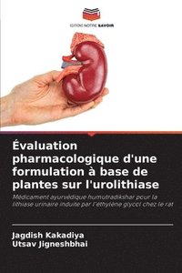bokomslag valuation pharmacologique d'une formulation  base de plantes sur l'urolithiase