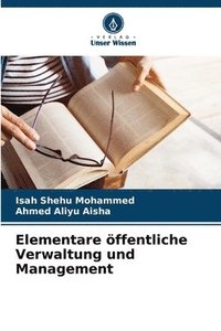 bokomslag Elementare ffentliche Verwaltung und Management