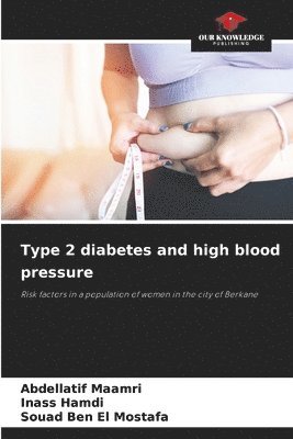 bokomslag Type 2 diabetes and high blood pressure