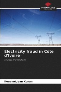 bokomslag Electricity fraud in Cte d'Ivoire