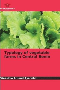 bokomslag Typology of vegetable farms in Central Benin