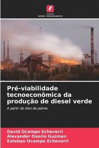 bokomslag Pr-viabilidade tecnoeconmica da produo de diesel verde