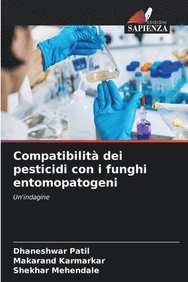 Compatibilit dei pesticidi con i funghi entomopatogeni 1