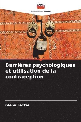 Barrires psychologiques et utilisation de la contraception 1