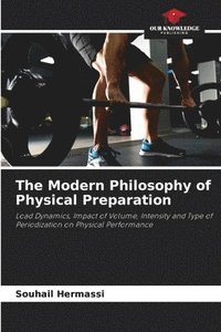 bokomslag The Modern Philosophy of Physical Preparation