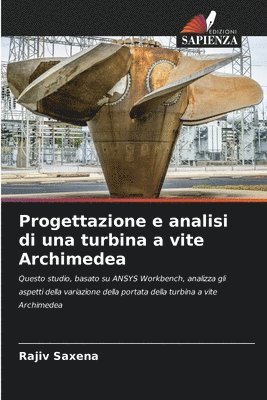 bokomslag Progettazione e analisi di una turbina a vite Archimedea