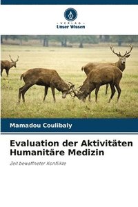 bokomslag Evaluation der Aktivitten Humanitre Medizin