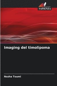 bokomslag Imaging del timolipoma