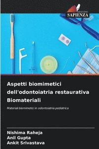 bokomslag Aspetti biomimetici dell'odontoiatria restaurativa Biomateriali