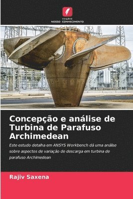 Concepo e anlise de Turbina de Parafuso Archimedean 1