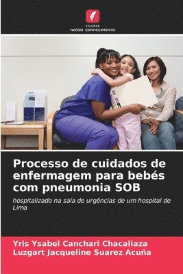 Processo de cuidados de enfermagem para bebs com pneumonia SOB 1