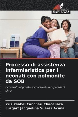 Processo di assistenza infermieristica per i neonati con polmonite da SOB 1