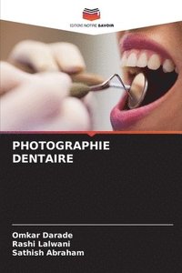 bokomslag Photographie Dentaire