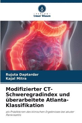 Modifizierter CT-Schweregradindex und berarbeitete Atlanta-Klassifikation 1