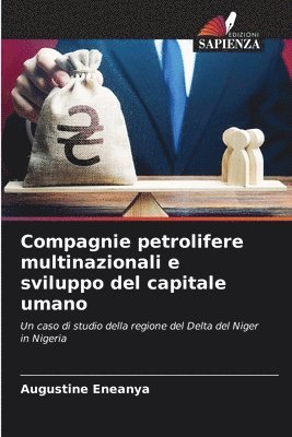 Compagnie petrolifere multinazionali e sviluppo del capitale umano 1