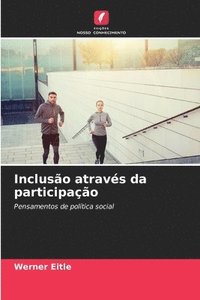 bokomslag Incluso atravs da participao