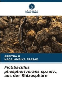 bokomslag Fictibacillus phosphorivorans sp.nov., aus der Rhizosphre