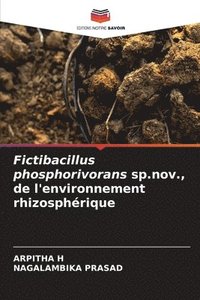 bokomslag Fictibacillus phosphorivorans sp.nov., de l'environnement rhizosphrique