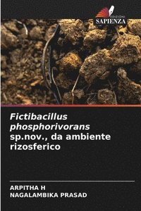 bokomslag Fictibacillus phosphorivorans sp.nov., da ambiente rizosferico