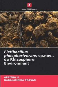 bokomslag Fictibacillus phosphorivorans sp.nov., da Rhizosphere Environment