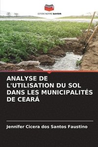 bokomslag Analyse de l'Utilisation Du Sol Dans Les Municipalits de Cear